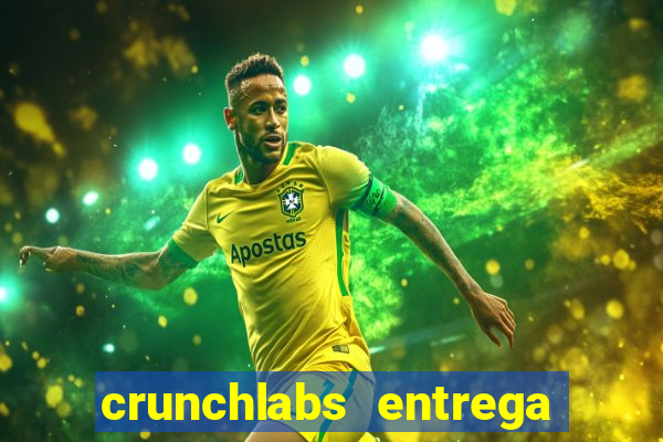 crunchlabs entrega no brasil